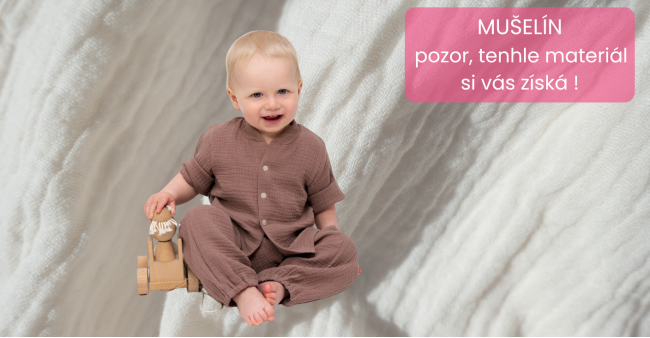 Mušelín není jen látka. Je to malý zázrak, který vám ulehčí každý den
